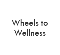 Wheels to Wellness